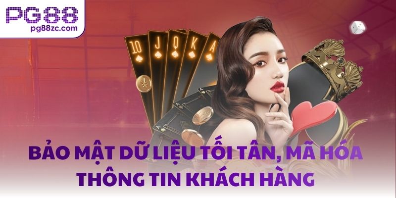 Bảo mật dữ liệu tối tân, mã hóa thông tin khách hàng