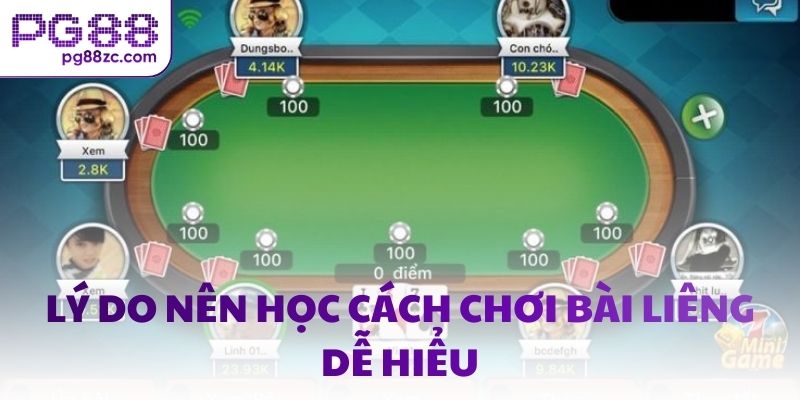 Lý do nên học cách chơi bài liêng dễ hiểu