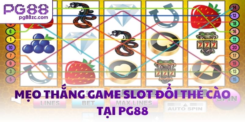 Mẹo thắng game slot đổi thẻ cào tại PG88